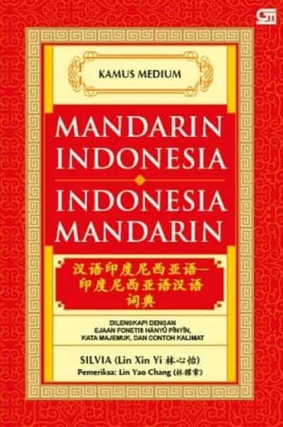 Kamus Bahasa Mandarin Indonesia - KAMUS MEDIUM MANDARIN-INDONESIA. INDONESIA-MANDARIN Kamus Bahasa Mandarin Indonesia Terbaik KAMUS MEDIUM MANDARIN-INDONESIA. INDONESIA-MANDARIN