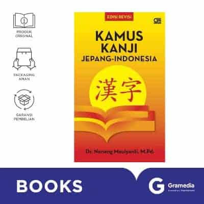 Kamus Kanji Jepang - Indonesia (Ed. Revisi) Rekomendasi Kamus Bahasa Jepang Indonesia - Kamus Kanji Jepang - Indonesia (Ed. Revisi)