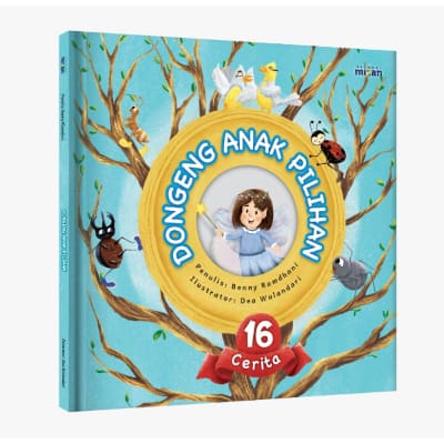Merk Buku Cerita Dongen Sebelum Tidur Untuk Anak Dongeng Anak Pilihan – Benny Ramdhani Buku Cerita Dongen Sebelum Tidur Untuk Anak Terbaik Dongeng Anak Pilihan – Benny Ramdhani
