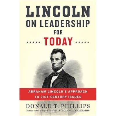 Buku Leadership Buku Lincoln On Leadership For Today – Donald T. Phillips Buku Leadership Terbaik Buku Lincoln On Leadership For Today – Donald T. Phillips